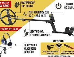 ORX - XP - ORX w/9" X35 Coil - 9" Coil Part Number: ORX22X35 Round 9" X35 Coil + FX-02 Wired Headphones ORX Metal Detector Key Features: Choose from 9" or 11" X35 DD Search Coil with 35 Frequencies (3.7 kHz to 27.7 kHz) 4 Factory Programs: 2 for Coins Relics and Jewelry + 2 for Gold Prospecting 2 User Defined Custom Programs Trusted XP fast wireless technology: Coil – Remote – Headphones – MI-6 Pinpointer (optional) Optional WS Audio® compact wireless headphone receiver Re-designed ultra-light Telescopic “S” stem Easy to operate with a user-friendly interface Wireless connectivity to the MI-6 pinpointer + advanced remote settings Easy to charge with any certified USB charger or via computer (XP USB charger optional only) Compatible with Elliptical 9.5” HF Coil and Round 9” HF Coil Software Update (remote control via USB cable) Go terrain mobile app compatible (Coming Soon) World's lightest weight detector: 1 Pound 14 Ounces (870 grams) Lithium Battery: Up to 20 Hour Battery Life 5-year warranty - Made in France - USA Service Center